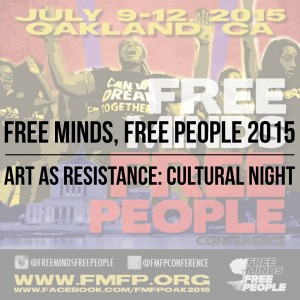 Free Minds Free People: Art as Resistance Cultural Night